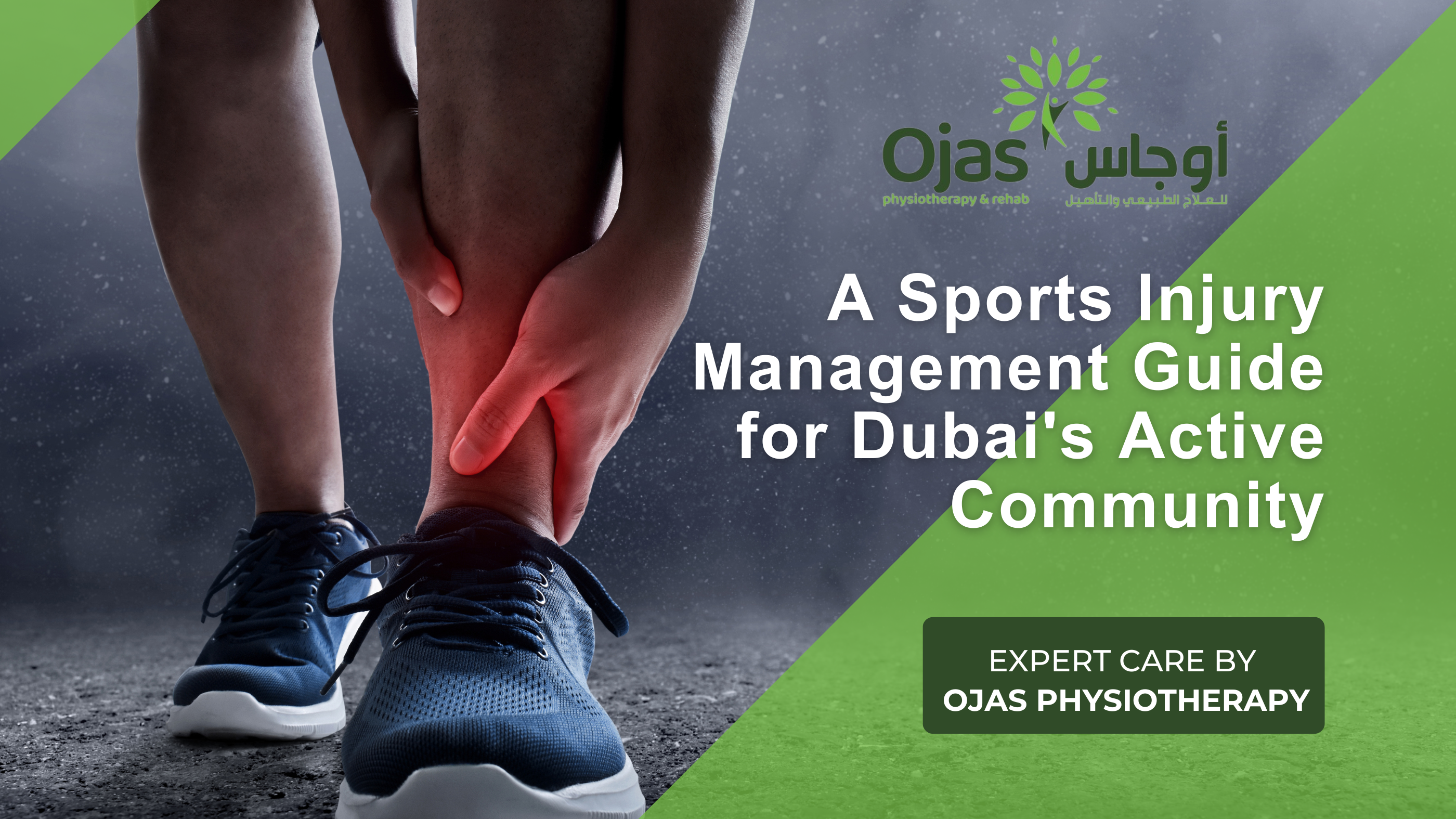 CONQUER EVERY CHALLENGE: A SPORTS INJURY MANAGEMENT GUIDE FOR DUBAI’S ACTIVE COMMUNITY